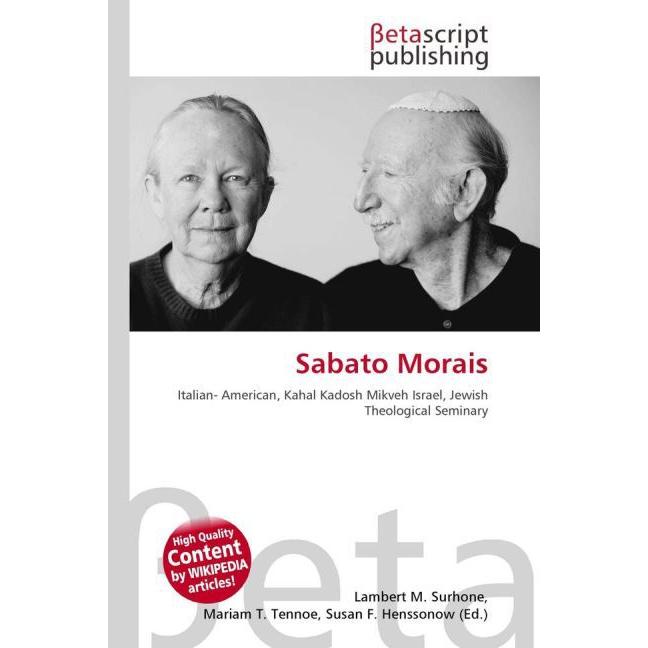 Sabato Morais, Sachbücher von Lambert M. Surhone, Miriam T. Timpledon, Susan F. Marseken