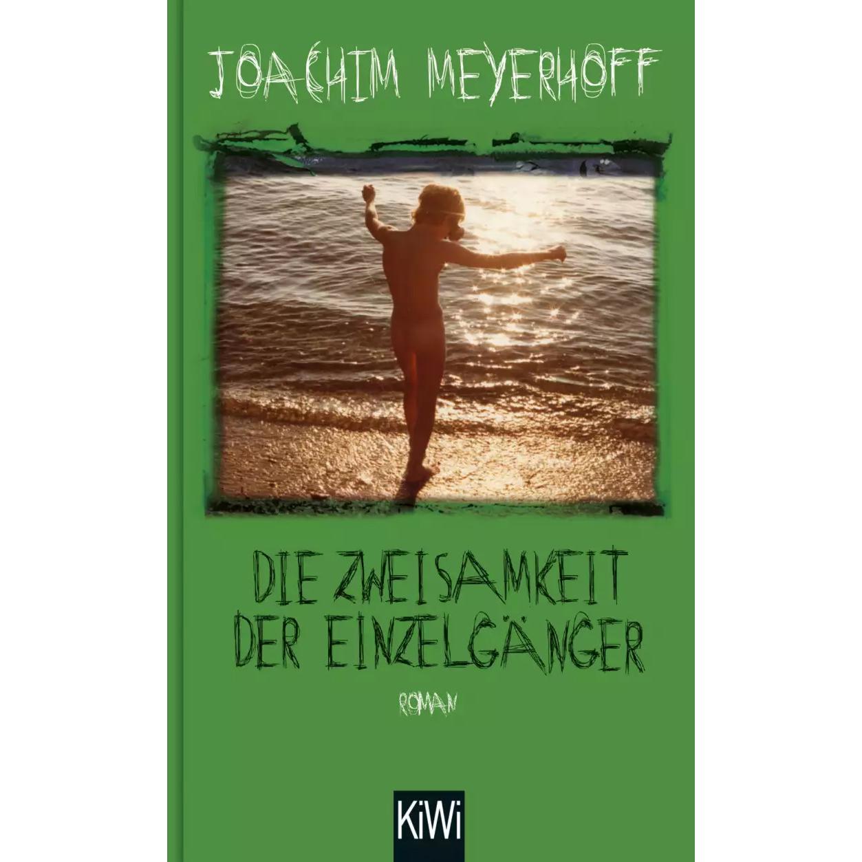 Die Zweisamkeit der Einzelgänger, Belletristik von Joachim Meyerhoff