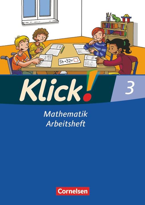 Produktbild Klick! Mathematik 3. Schuljahr. Arbeitsheft (Deutsch, Christel Gerling, Elisabeth Jenert, Petra Franz, Silke Burkhart, Silvia Weisse, Sonja Lange, 2012)