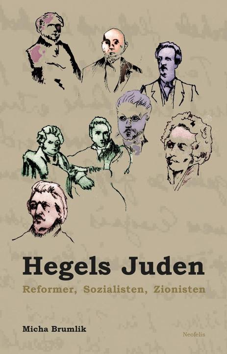 Produktbild Hegels Juden (Deutsch, Micha Brumlik, 2019)