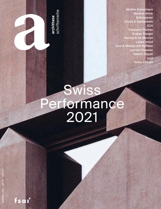 Produktbild Swiss Performance 2021 (Deutsch, Verein pro archithese, 2021)