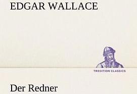 Produktbild Der Redner (Deutsch, Edgar Wallace, 2012)