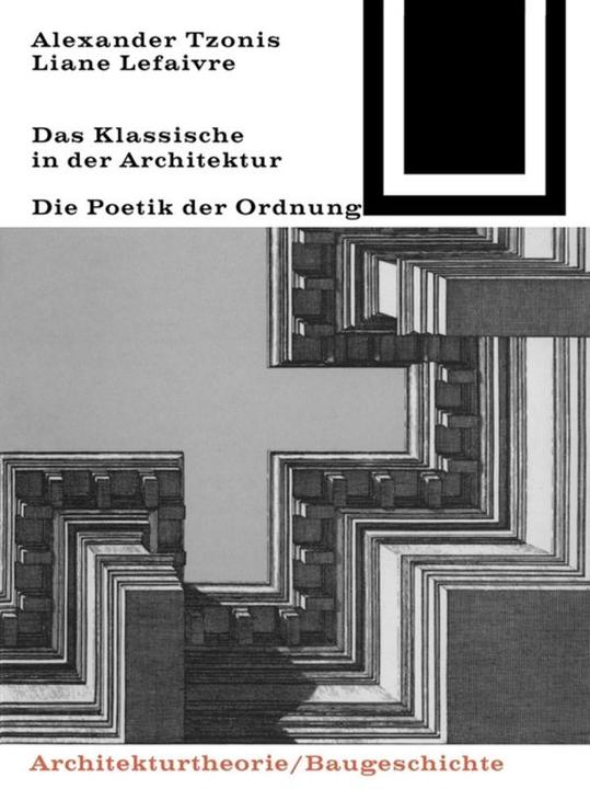 Produktbild Das Klassische in der Architektur (Deutsch, Alexander Tzonis, Lefaivre Liane, 1987)