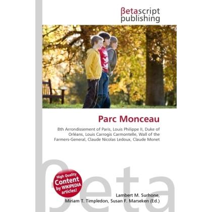 Parc Monceau, Ratgeber