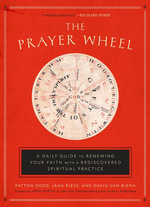 Produktbild The Prayer Wheel (Englisch, David Van Biema, Jana Riess, Patton Dodd, 2018)