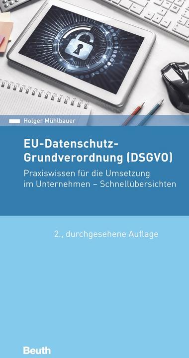 Produktbild EU-Datenschutz-Grundverordnung (DSGVO) (Deutsch, Holger Mühlbauer, 2018)