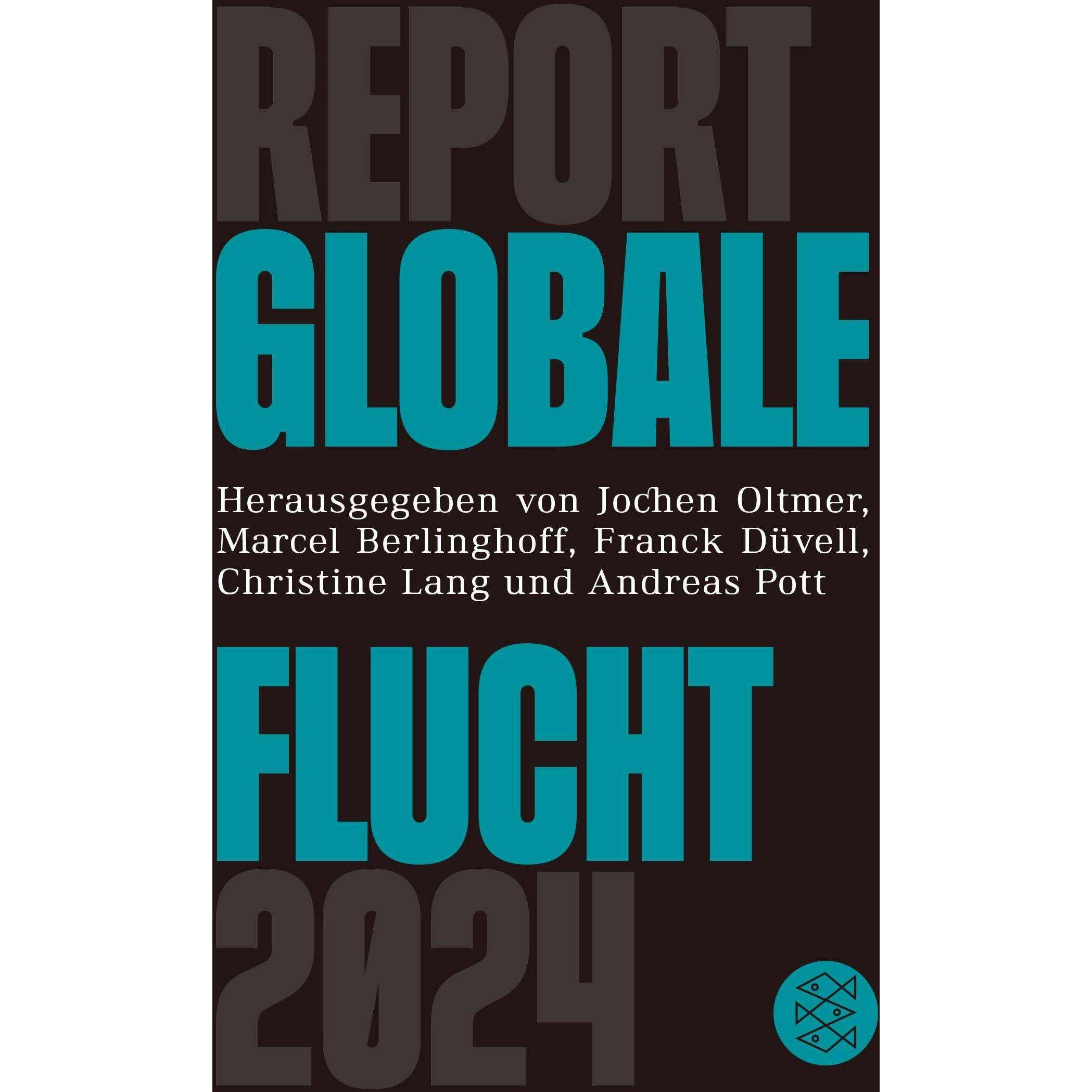 Report Globale Flucht 2024, Sachbücher von Franck, Marcel/Düvellua, Berlinghoff