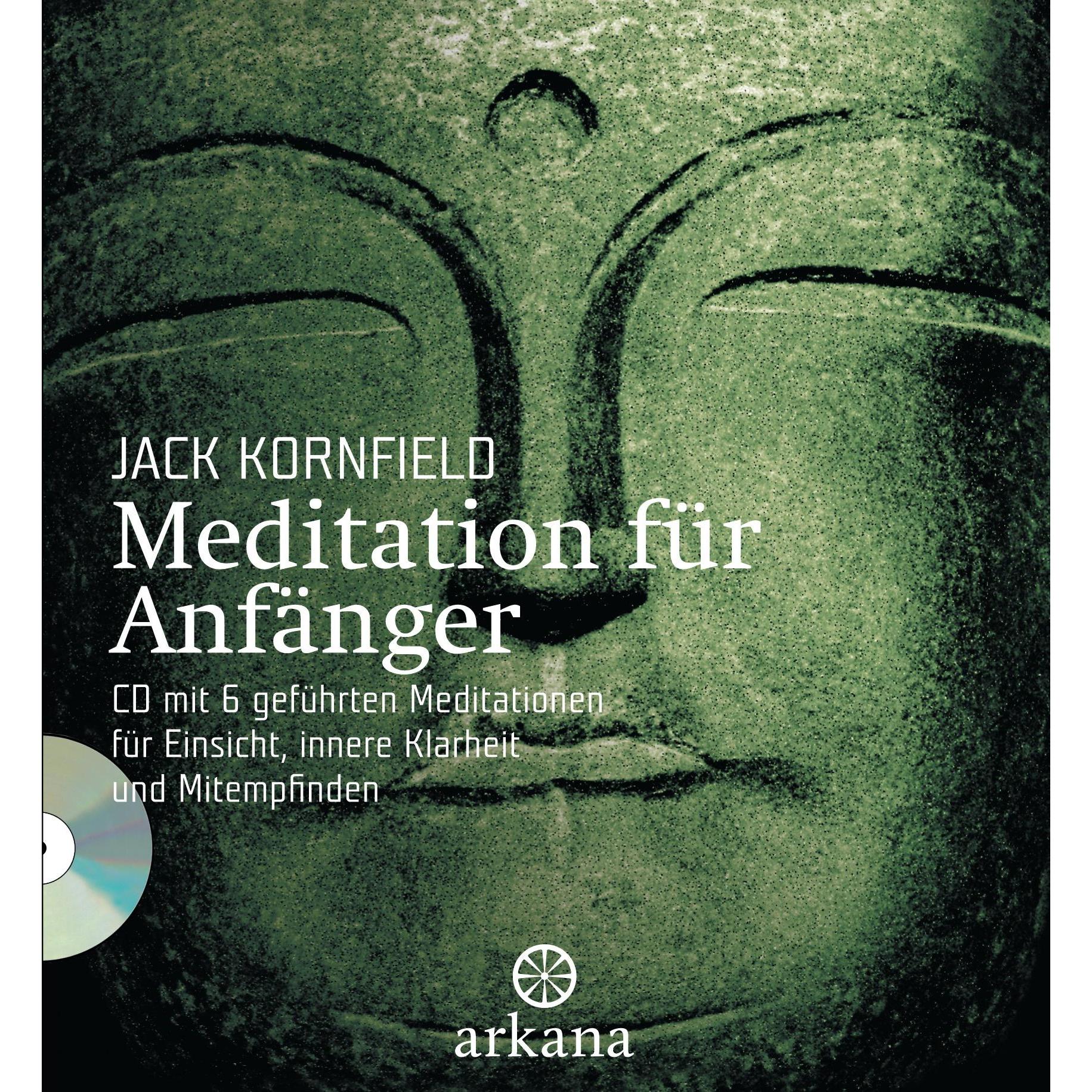 Meditation für Anfänger, Hörbücher von Jack Kornfield, Reinhard Eichelbeck