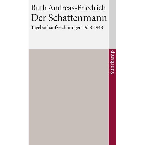 Thumbnail - Der Schattenmann. Schauplatz Berlin, Fachbücher von Jörg Drews, Ruth Andreas-Friedrich