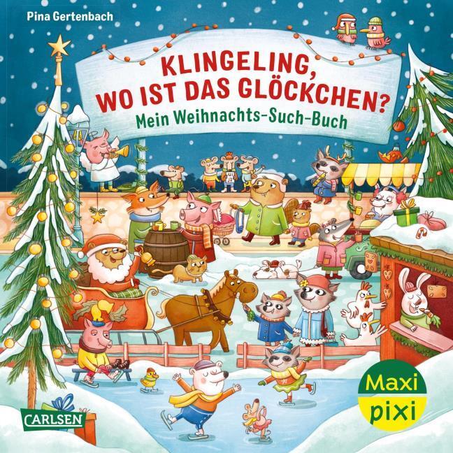 Carlsen Maxi Pixi 447: VE 5: Klingeling, wo ist das Gl... (Carlsen Verlag, Deutsch) (60654497)