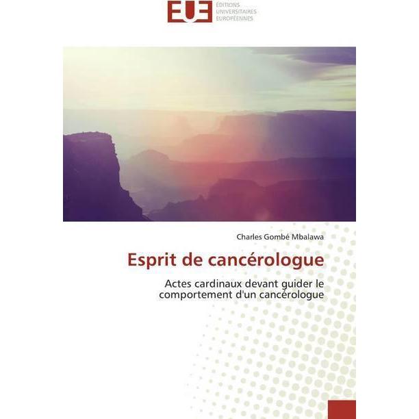 Esprit de cancérologue, Fachbücher von Charles Gombé Mbalawa