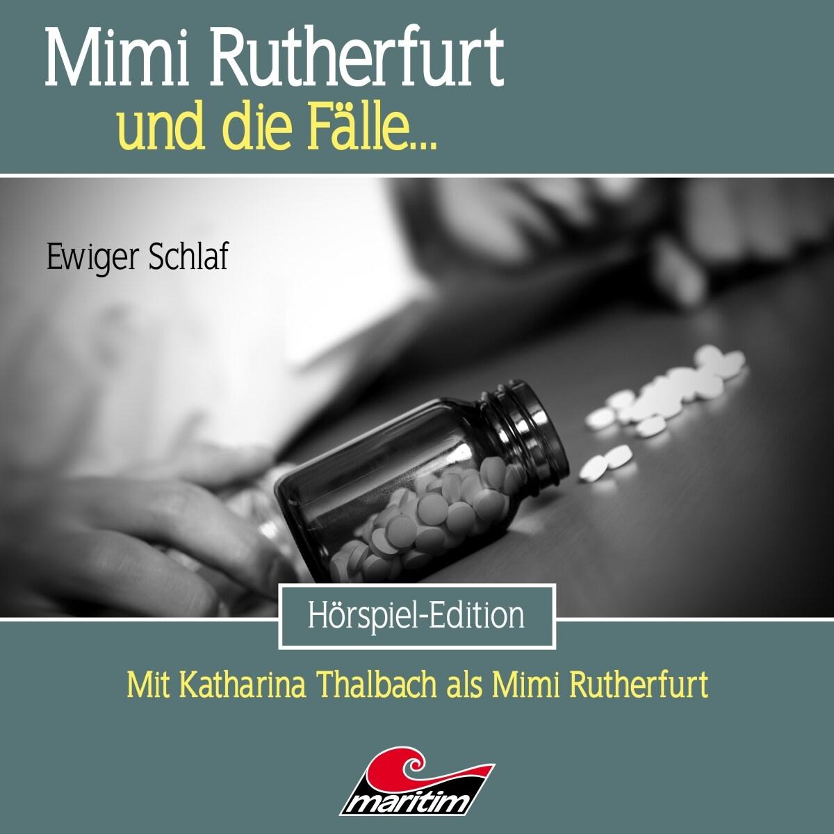 Mimi Rutherfurt und die Fälle… Folge 55 Ewiger Schlaf, Hörbücher