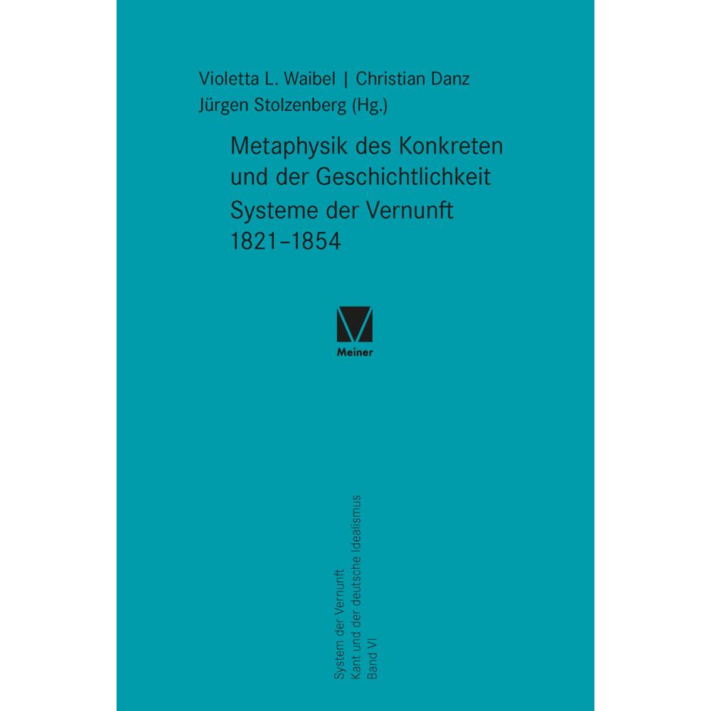 Metaphysik des Konkreten und der Geschi, Fachbücher von Christian Danz, Violetta L. Waibel, Jürgen Stolzenberg