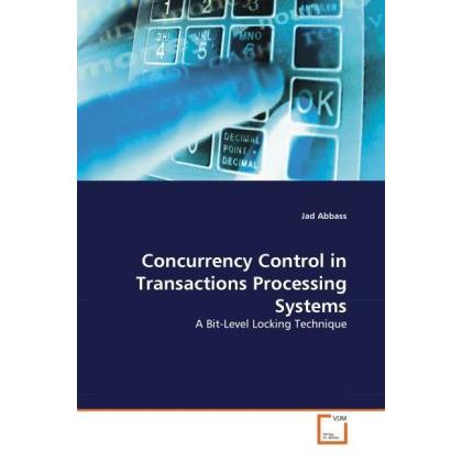 Thumbnail - Concurrency Control in Transactions Processing Systems, Fachbücher von Jad Abbass