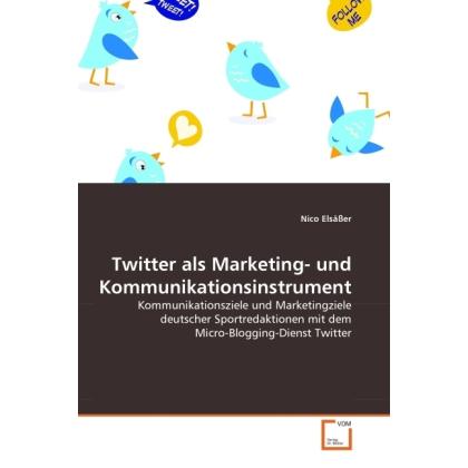 Twitter als Marketing- und Kommunikationsinstrument, Fachbücher