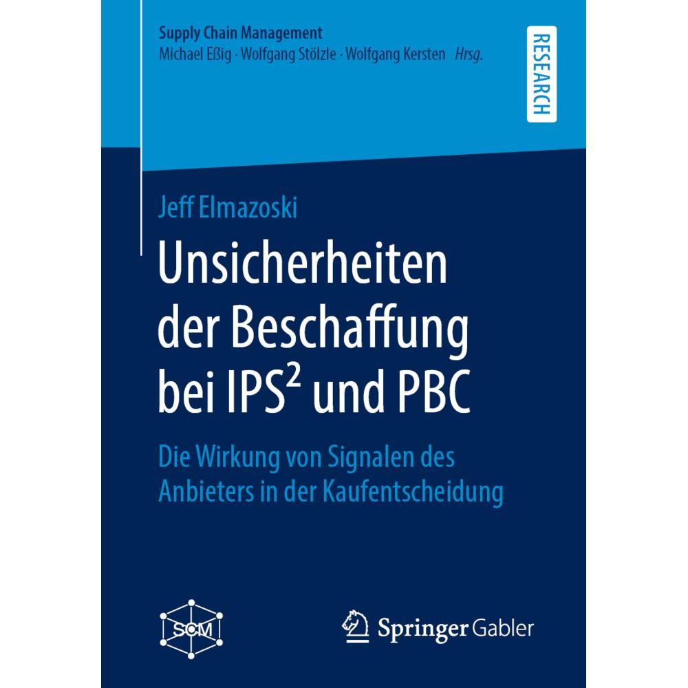 Unsicherheiten der Beschaffung bei IPS² und PBC, Fachbücher von Jeff Elmazoski