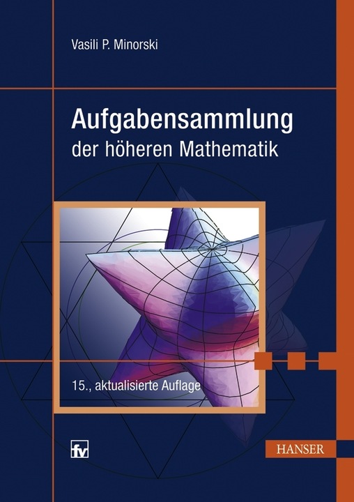 Produktbild Aufgabensammlung der höheren Mathematik (Deutsch, Vasili P. Minorski, 2008)