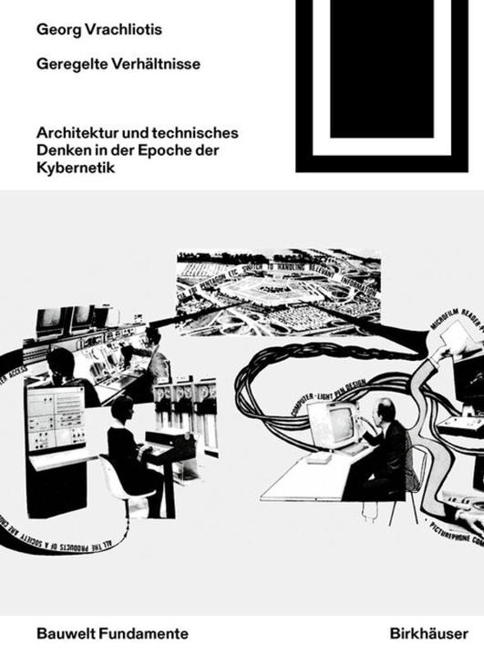 Produktbild Geregelte Verhältnisse (Deutsch, Angelika Schnell, Elisabeth Blum, Günther Fischer, Jesko Fezer, Peter Neitzke, Ulrich Conrads, 2016)