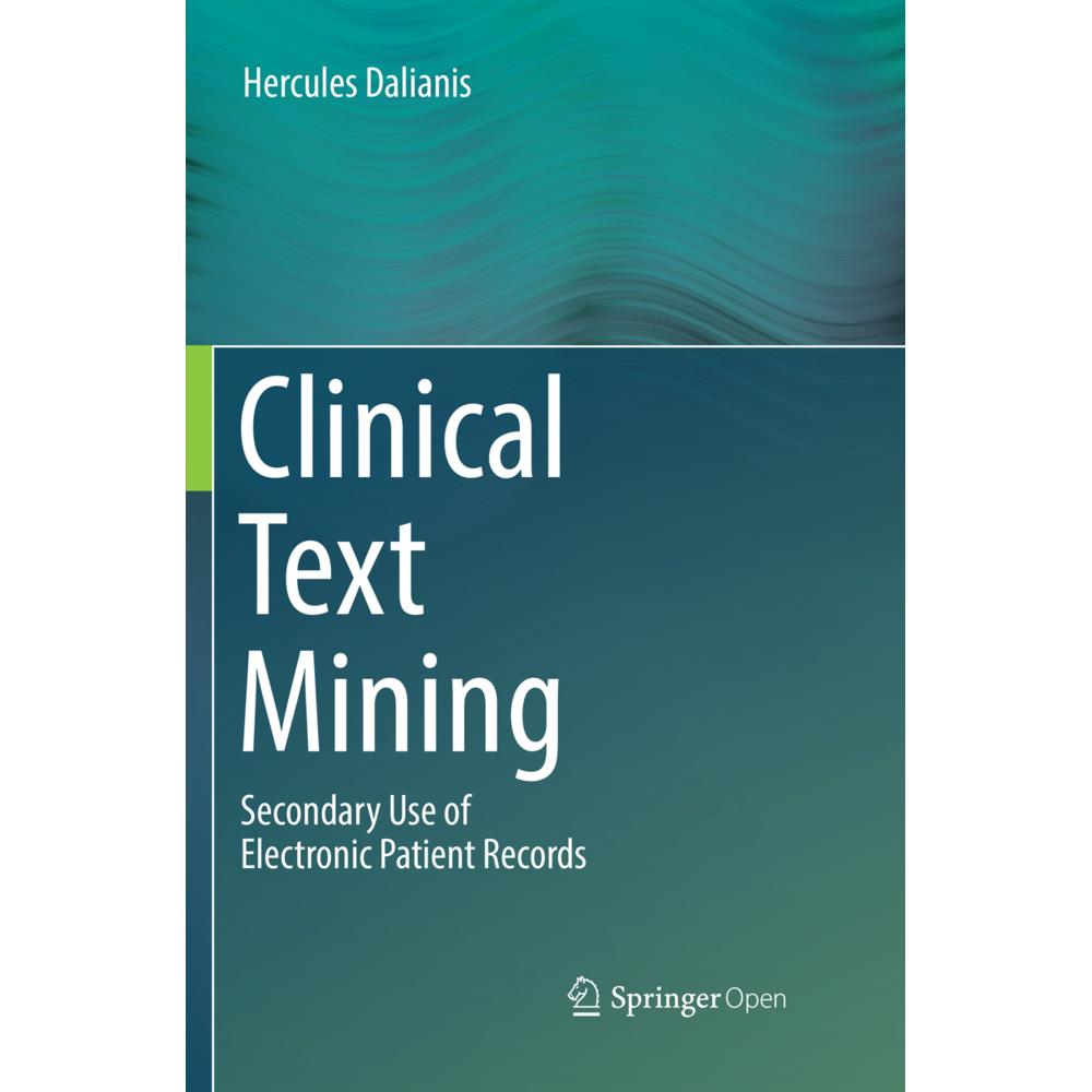 Clinical Text Mining, Fachbücher von Hercules Dalianis