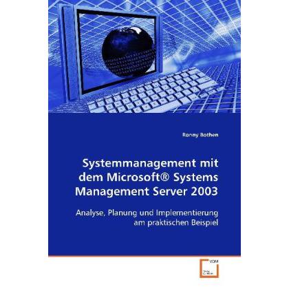 Systemmanagement mit dem Microsoft Systems Management Server 2003, Fachbücher