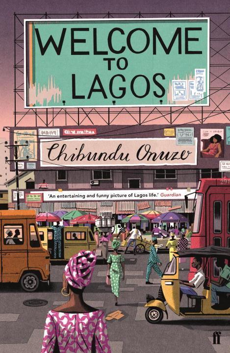 Produktbild Welcome to Lagos (Englisch, Chibundu Onuzo, 2017)
