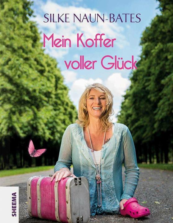 Produktbild Mein Koffer voller Glück (Deutsch, Silke Naun-Bates, 2016)