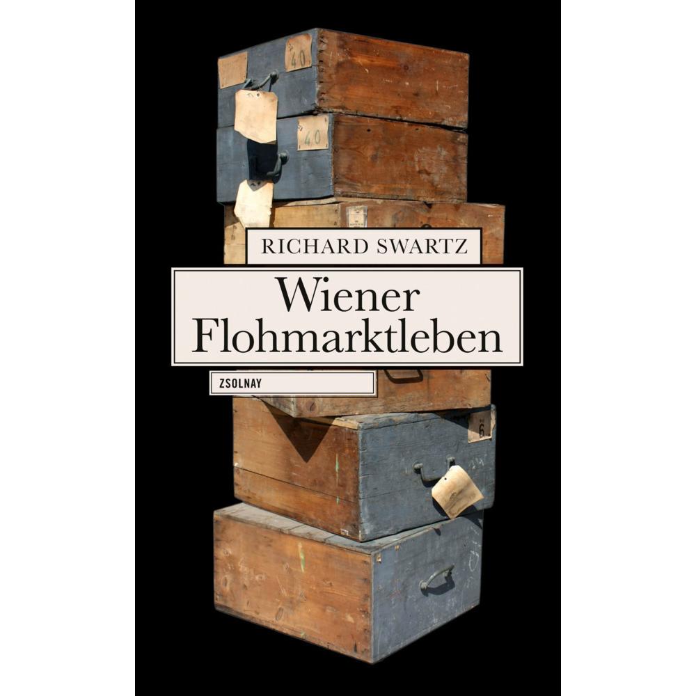 Swartz:Wiener Flohmarktleben, Sachbücher von Richard Swartz