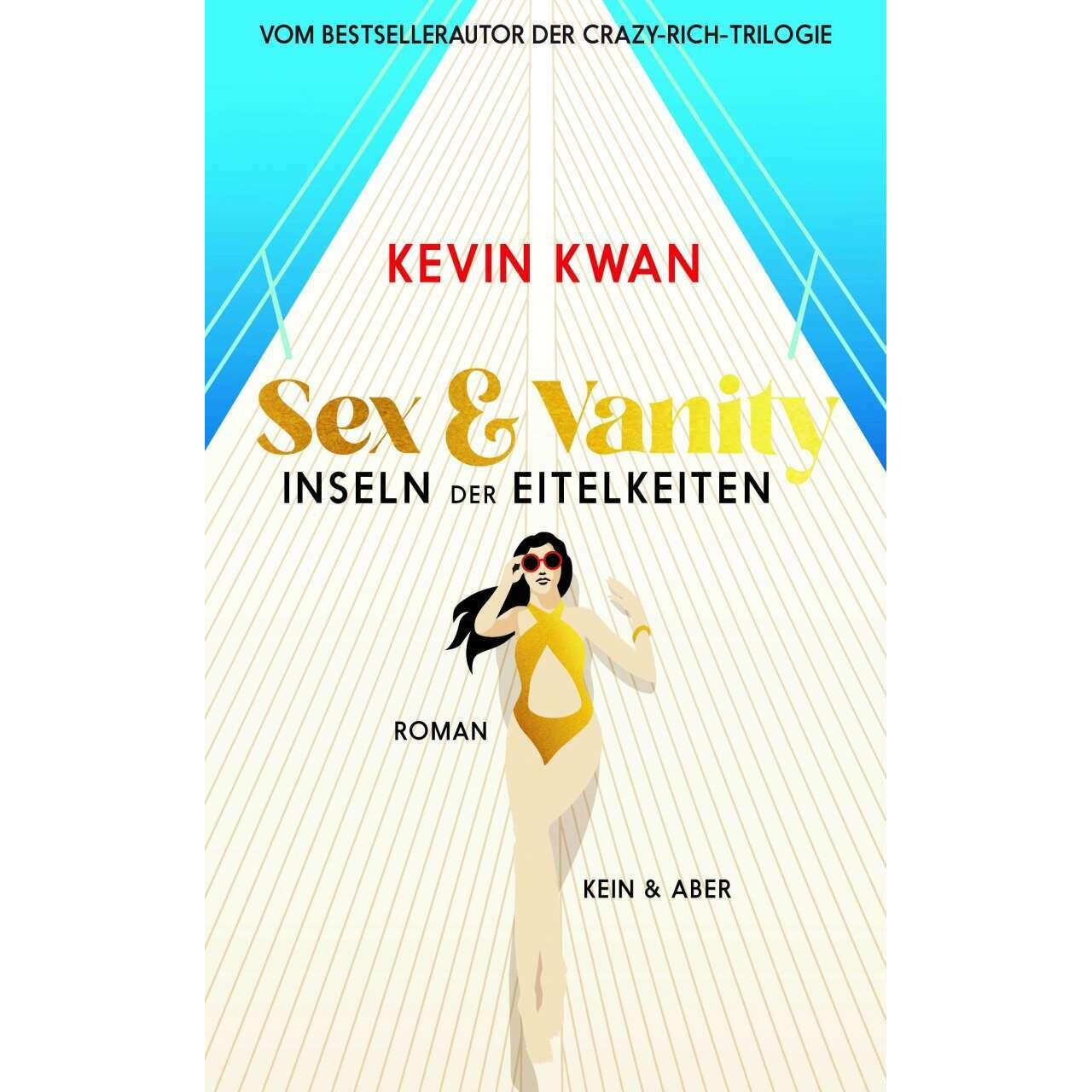 Sex & Vanity – Inseln der Eitelkeiten, Belletristik von Kevin Kwan