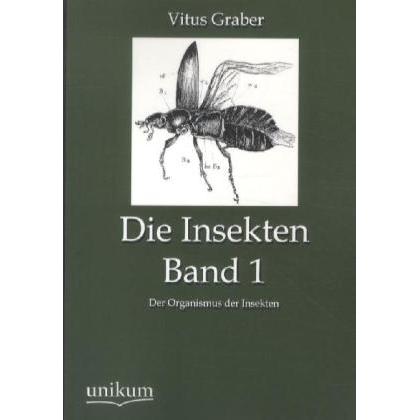 Die Insekten, Fachbücher von Vitus Graber