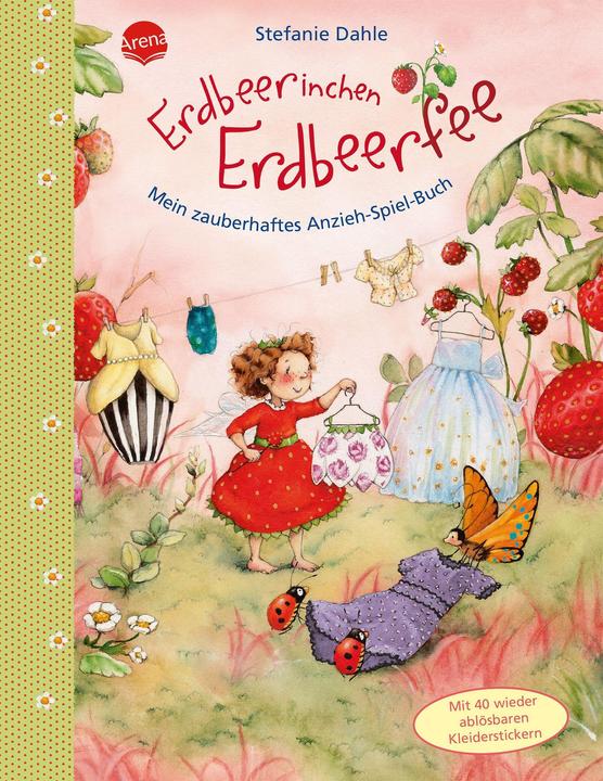 Erdbeerinchen Erdbeerfee. Mein zauberhaftes Anzieh-Spiel-Buch (German, Stefanie Dahle)