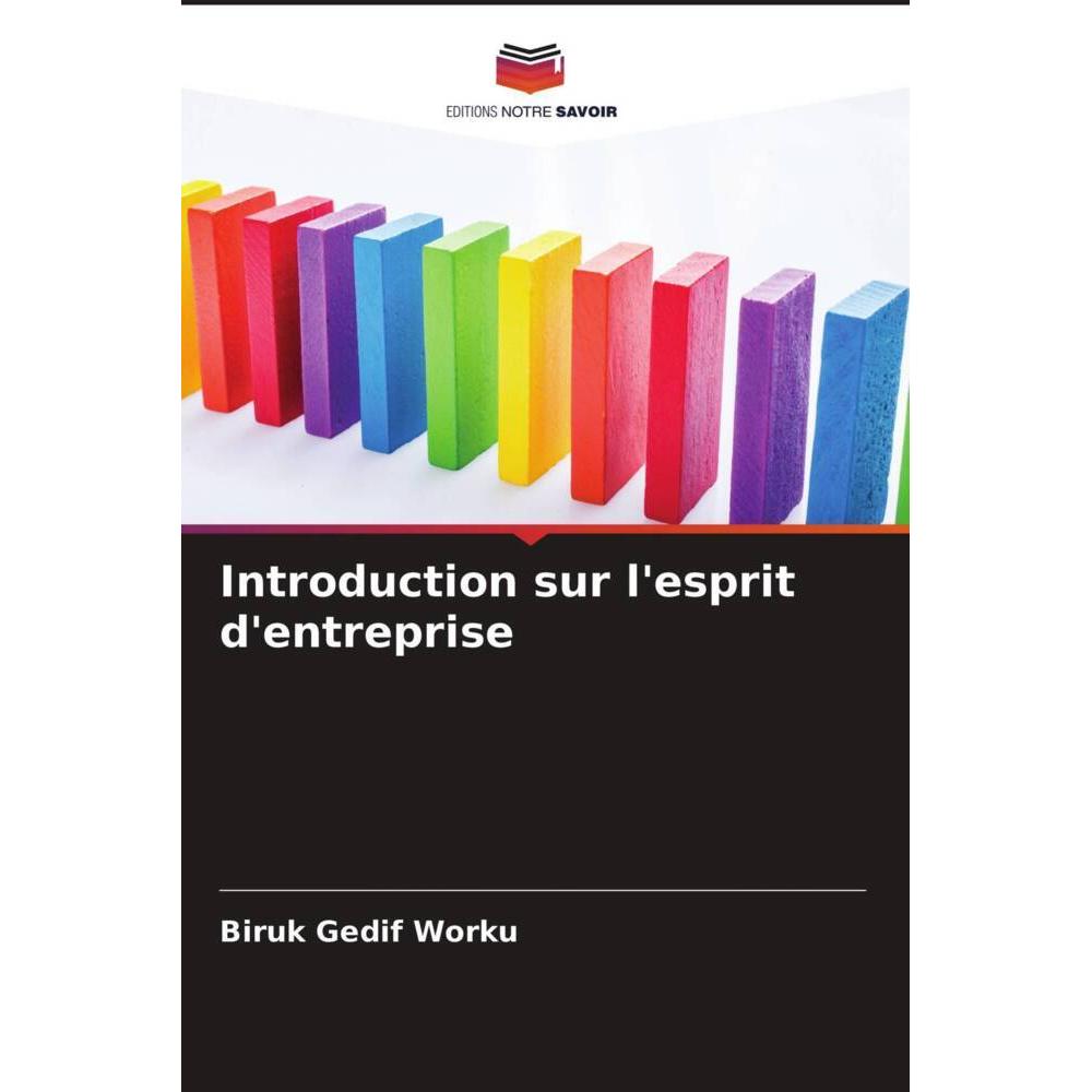 Introduction sur l'esprit d'entreprise, Fachbücher von Biruk Gedif Worku
