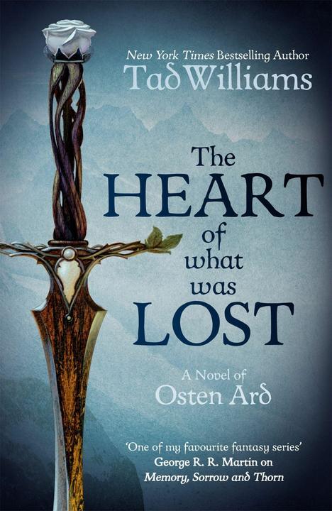 Produktbild The Heart of What Was Lost (Englisch, Tad Williams, 2017)