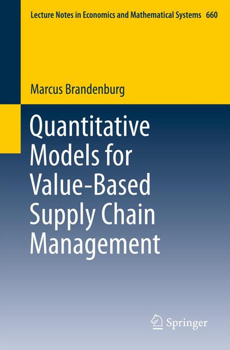Produktbild Quantitative Models for Value-Based Supply Chain Management (Englisch, Marcus Brandenburg, 2012)