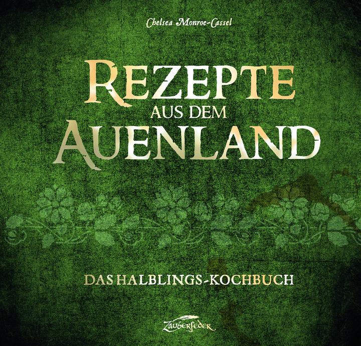 Produktbild Rezepte aus dem Auenland (Deutsch, Chelsea Monroe-Cassel, 2022)