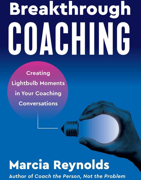 Produktbild Breakthrough Coaching (Englisch, Marcia Reynolds, 2024)