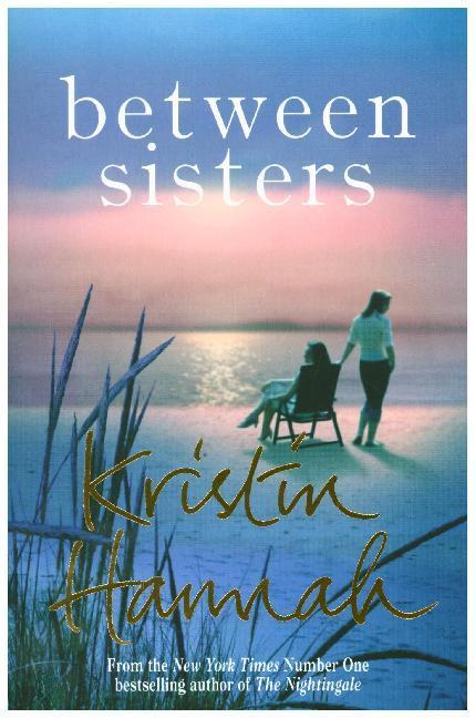 Produktbild Between Sisters (Englisch, Kristin Hannah, 2017)