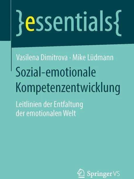 Produktbild Sozial-emotionale Kompetenzentwicklung (Deutsch, Mike Lüdmann, Vasilena Dimitrova, 2014)