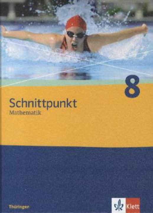 Produktbild Schnittpunkt Mathematik - Ausgabe für Thüringen. Schülerbuch 8. Schuljahr (Deutsch, Achim/Pongs, Maroska, Rainer/Olpp, Rainerua, 2012)