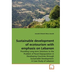 Sustainable development of ecotourism with emphasis on Lebanon, Fachbücher