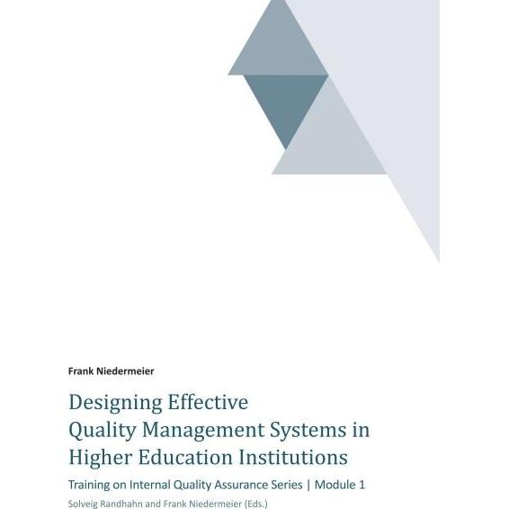 Designing Effective Quality Management Systems in Higher Education Institutions, Fachbücher von Frank Niedermeier