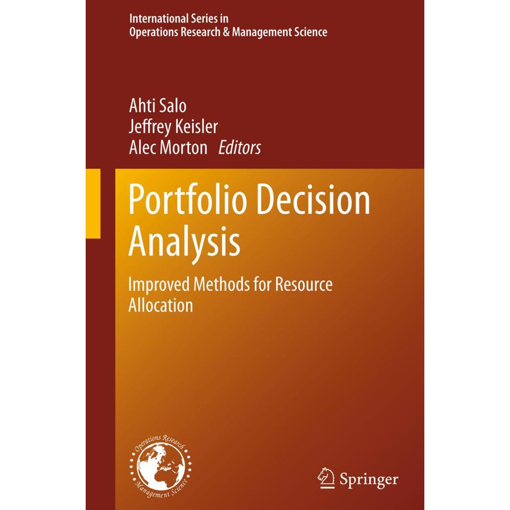 Portfolio Decision Analysis, Fachbücher von Alec Morton, Ahti Salo, Jeffrey Keisler