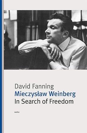 Mieczyslaw Weinberg. In Search of Freedom (Englisch, David Fanning, 2019)