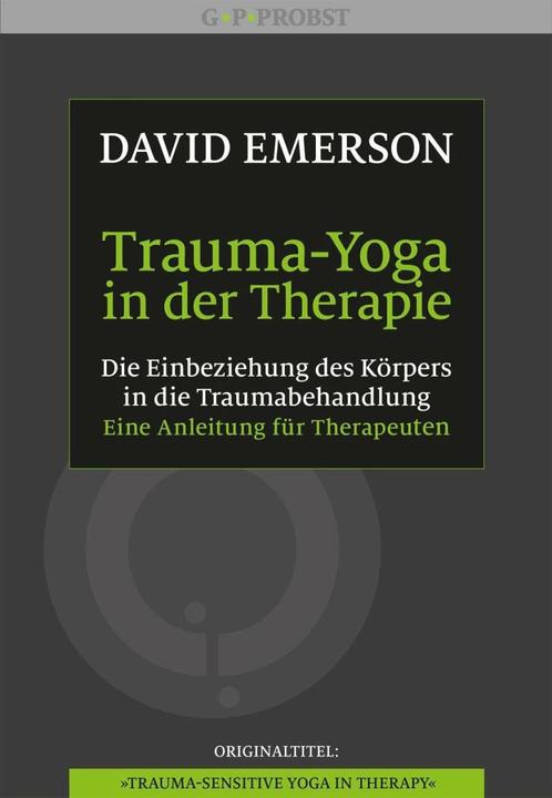 Produktbild Trauma-Yoga in der Therapie (Deutsch, David Emerson, Hildegard Höhr, Theo Kierdorf, 2015)