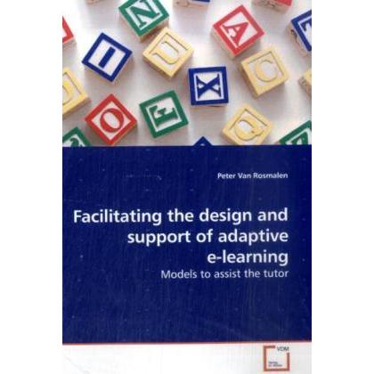 Facilitating the design and support of adaptive e-learning, Fachbücher