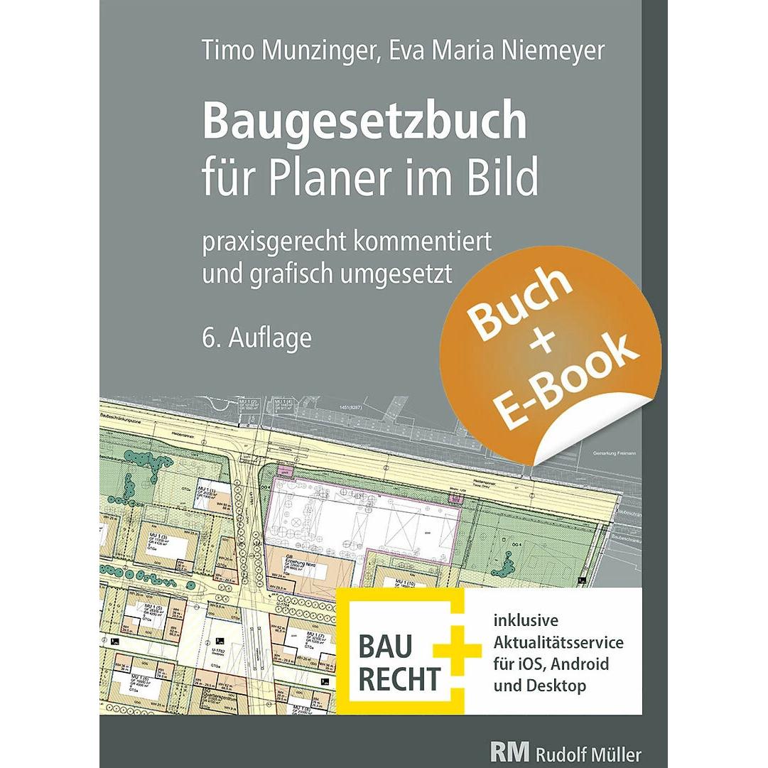 Baugesetzbuch für Planer im Bild + E-Book (PDF), Fachbücher von Eva Maria Niemeyer, Timo Munzinger