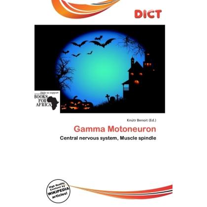 Gamma Motoneuron, Fachbücher von Knútr Benoit