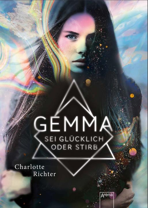 Produktbild Gemma. Sei glücklich oder stirb (Deutsch, Charlotte Richter)