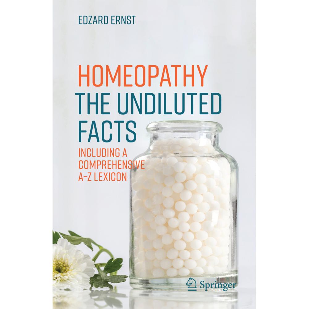 Homeopathy - The Undiluted Facts, Ratgeber von Edzard Ernst