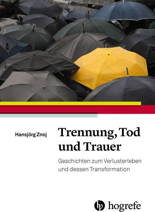 Produktbild Trennung, Tod und Trauer (Deutsch, Hansjörg Znoj, 2015)