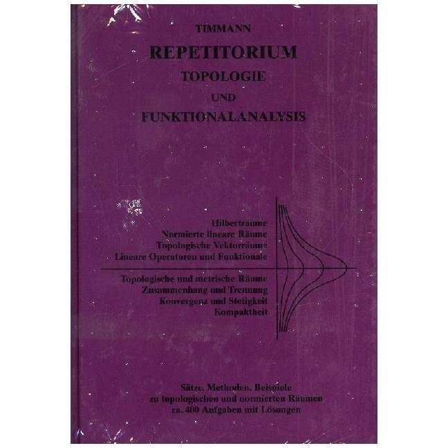 Repetitorium - Topologie und Funktionalanalyse, Fachbücher von Steffen Timmann